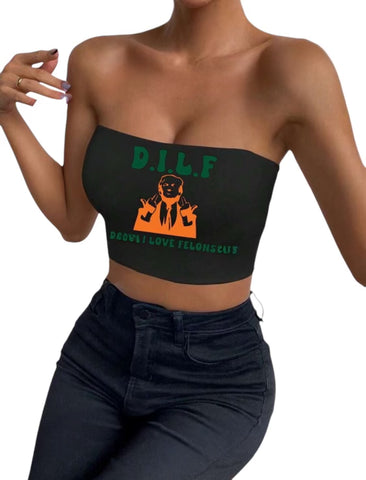 "Damn I Love Felons" UM Bandeau Top